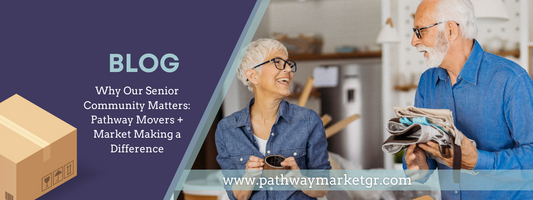 Why Our Senior Community Matters: Pathway Movers + Market Making a Difference