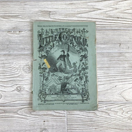 Antique The Little Corporal; March, 1870; Children’s Magazine /bh